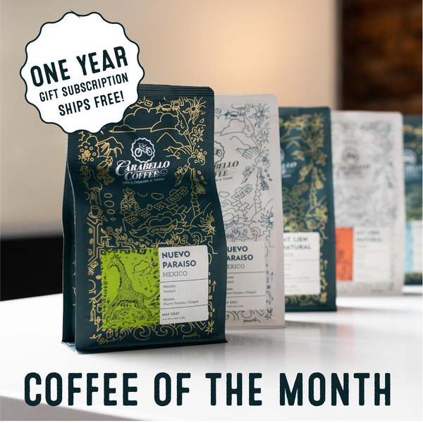 Coffee of the Month Gift Subscription - One Year
