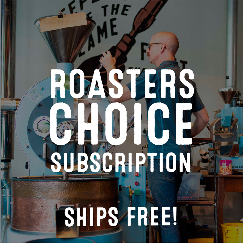 Roaster's Choice Coffee Subscription (SHIPS FREE)